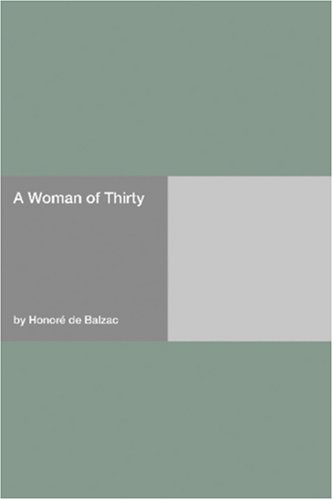 A Woman Of Thirty A Woman Of Thirty