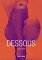 Dessous: Lingerie as Erotic Weapon