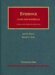 Evidence (University Casebook Series) (University Casebook Series)