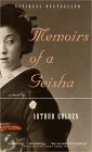 Memoirs of a Geisha by Arthur Golden Memoirs of a Geisha by Arthur Golden