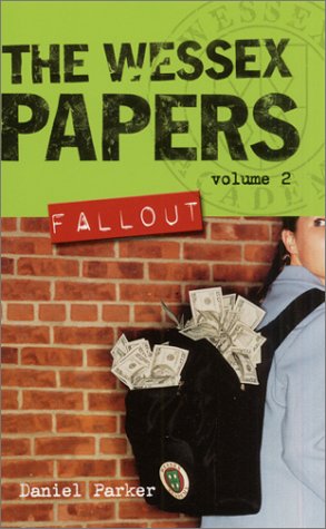 Fallout (The Wessex Papers #2)