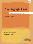 Cascading Style Sheets: Designing for the Web by Hakon Wium Lie
