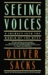 Seeing Voices by Oliver Sacks