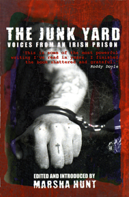The Junk Yard: Voices from an Irish Prison