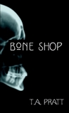 Bone Shop (Marla Mason, Prequel #1)