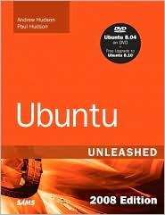 Ubuntu Unleashed 2008: Covering 8.04 and 8.10