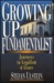 Growing Up Fundamentalist by Stefan Ulstein