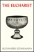 The Eucharist: Sacrament of the Kingdom
