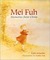 Mei Fuh by Edith Schaeffer