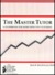 The Master Tutor: A Guidebo...