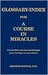 Glossary-Index for a Course in Miracles