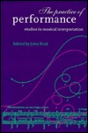 the-practice-of-performance-studies-in-musical-interpretation