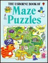 The Usborne Book of Maze Puzzles