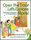 Open the Door, Let's Explore More!: Field Trips of Discovery for Young Children