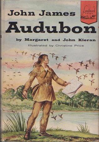John James Audubon by Margaret Kieran — Reviews, Discussion, Bookclubs