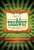 Soal Jawab A-Z Tentang Tasawuf tapi Anda Tiada Tempat untuk Bertanya thumbnail