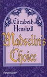 Madselin's Choice
