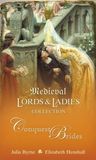 Conquest Brides: Gentle Conqueror / Madselin's Choice (Medieval Lords and Ladies Collection)