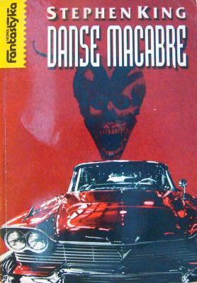 danse macabre essay by stephen king danse macabre essay by stephen king