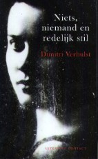 Niets, niemand en redelijk stil