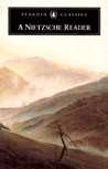 A Nietzsche Reader