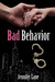 Bad Behavior (Conduct #2)