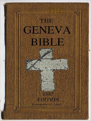 The Geneva 1587 Study Bible