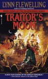 Traitor's Moon by Lynn Flewelling Traitor's Moon by Lynn Flewelling