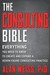 The Consulting Bible: Every...