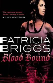 Blood Bound Mercy Thompson, Book 2 Blood Bound Mercy Thompson, Book 2