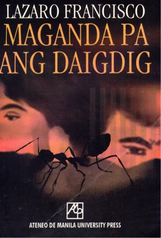 maganda pa ang daigdig ni lazaro francisco book report maganda pa ang daigdig ni lazaro francisco book report