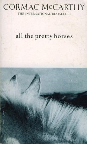 All The Pretty Horses Essay