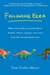 Following Ezra: What One Father Learned About Gumby, Otters, Autism, and Love From His Extraordinary Son