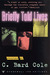 Briefly Told Lives by C. Bard Cole Briefly Told Lives by C. Bard Cole