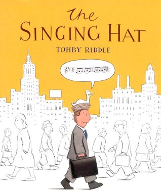 the singing hat by tohby riddle reviews discussion the singing hat by tohby riddle reviews discussion
