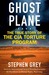 Ghost Plane: The True Story of the CIA Torture Program