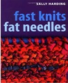 Fast Knits Fat Needles