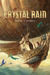 Crystal Rain by Tobias S. Buckell Crystal Rain by Tobias S. Buckell