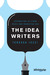 The Idea Writers: Copywriting in a New Media and Marketing Era