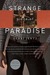 Strange Piece of Paradise by Terri Jentz Strange Piece of Paradise by Terri Jentz