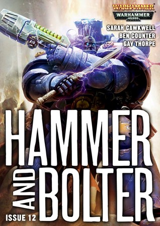 Hammer and Bolter: Issue 12 (Hammer & Bolter #12)