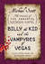 Billy the Kid and the Vampyres of Vegas (The Secrets of the Immortal Nicholas Flamel #5.5)