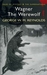 Wagner the Werewolf