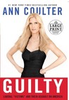 Guilty by Ann Coulter