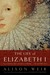 The Life of Elizabeth I by Alison Weir The Life of Elizabeth I by Alison Weir