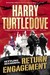 Return Engagement (Settling Accounts, #1)