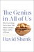 The Genius in All of Us: Why Everything You've Been Told About Genetics, Talent, and IQ Is Wrong