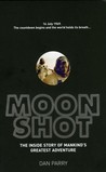 Moonshot: The Inside Story of Mankind's Greatest Adventure