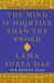 The Mind Is Mightier Than the Sword: Enlightening the Mind, Opening the Heart