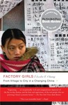 Factory Girls by Leslie T. Chang Factory Girls by Leslie T. Chang